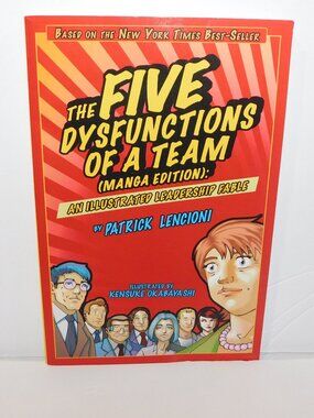 The Five Dysfunctions of a Team ( Manga Edition ) Patrick Lencioni Leadership